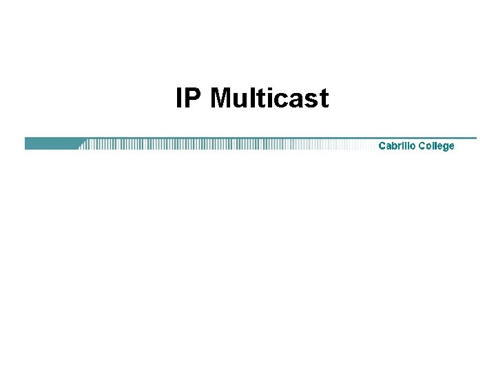 IP Multicast 