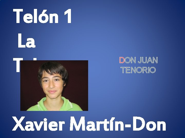 Telón 1 La Taberna DON JUAN TENORIO Xavier Martín-Don 