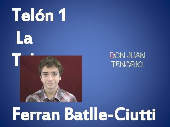 Telón 1 La Taberna DON JUAN TENORIO Ferran Batlle-Ciutti 