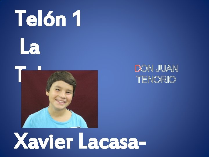 Telón 1 La Taberna DON JUAN TENORIO Xavier Lacasa- 