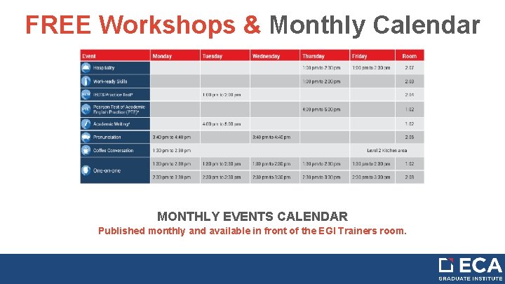FREE Workshops & Monthly Calendar Simple Portfolio Presentation MONTHLY EVENTS CALENDAR Published monthly and