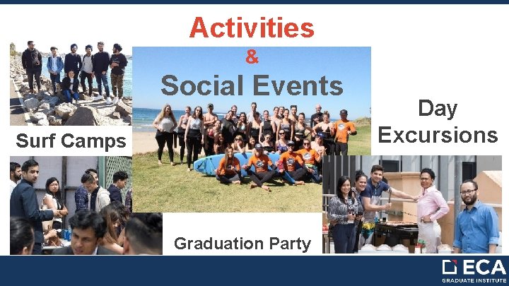 Activities & Social Events Surf Camps Graduation Party Day Excursions 