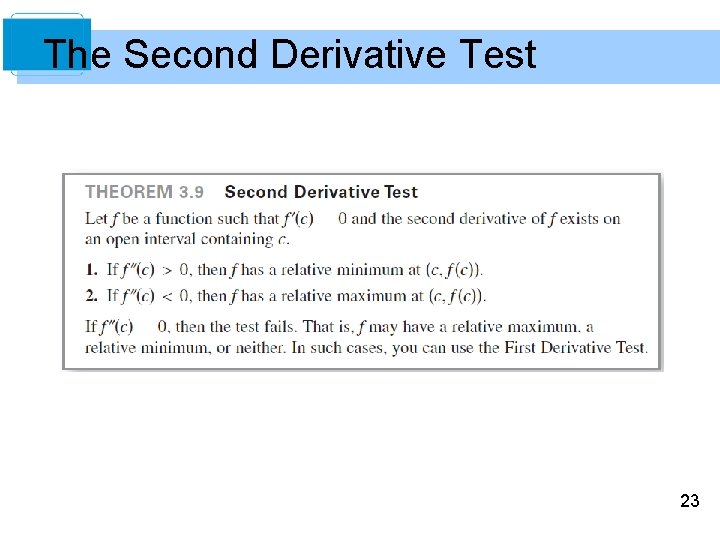 The Second Derivative Test 23 