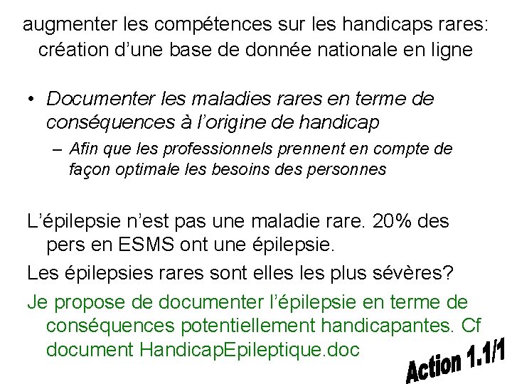 augmenter les compétences sur les handicaps rares: création d’une base de donnée nationale en