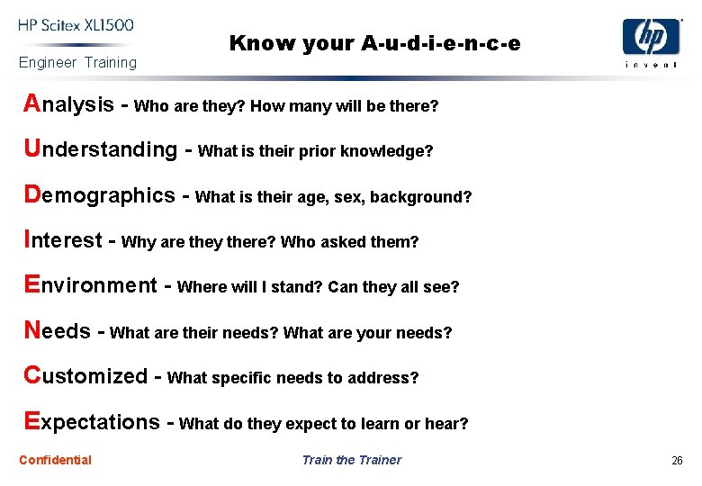 Engineer Training Know your A-u-d-i-e-n-c-e Analysis - Who are they? How many will be