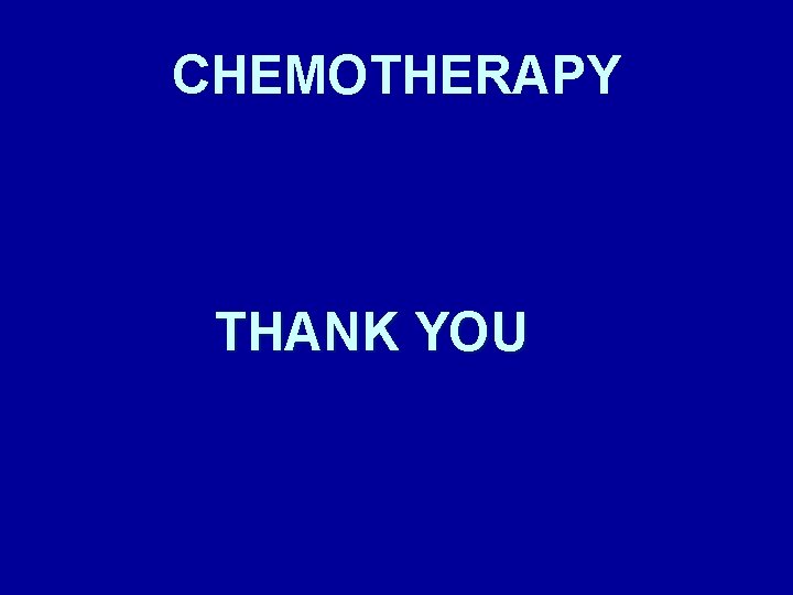 CHEMOTHERAPY THANK YOU 