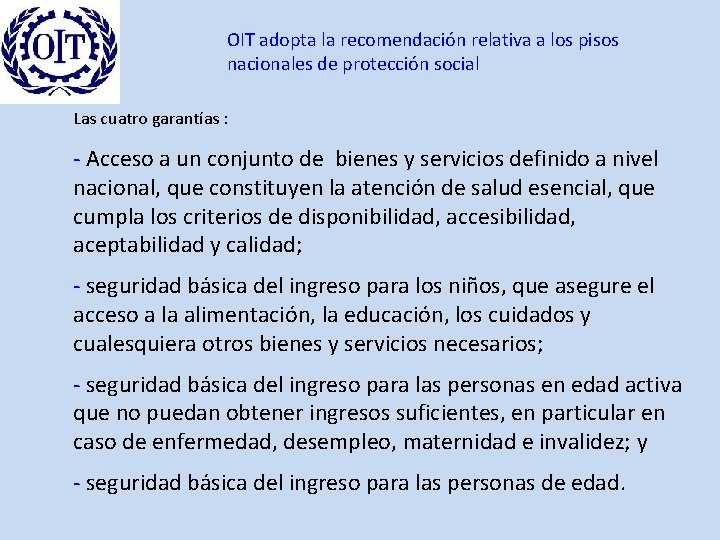 OIT adopta la recomendación relativa a los pisos nacionales de protección social Las cuatro