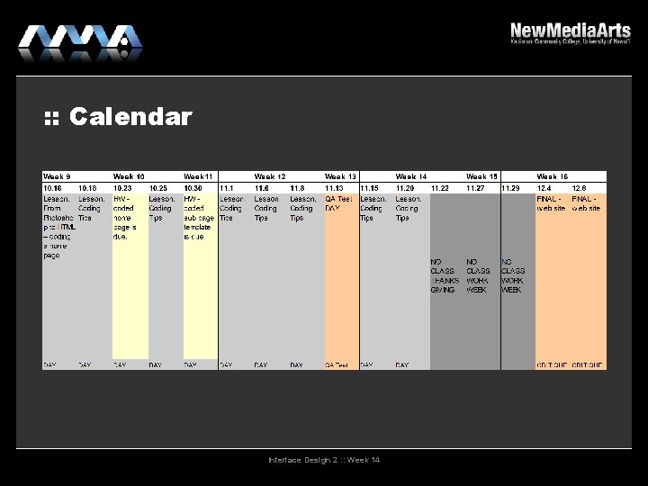 : : Calendar Interface Design 2 : : Week 14 