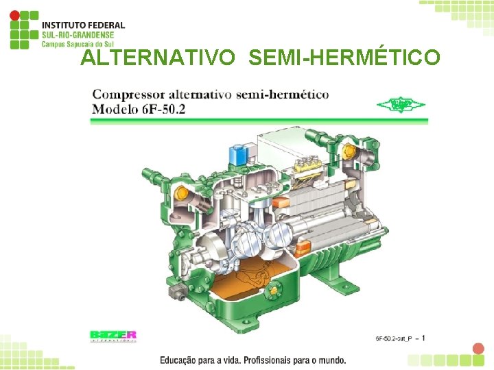 ALTERNATIVO SEMI-HERMÉTICO 15 