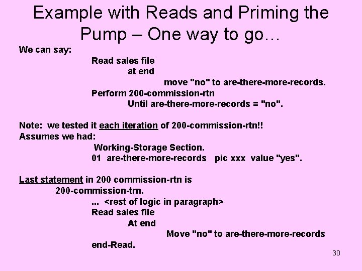 Example with Reads and Priming the Pump – One way to go… We can