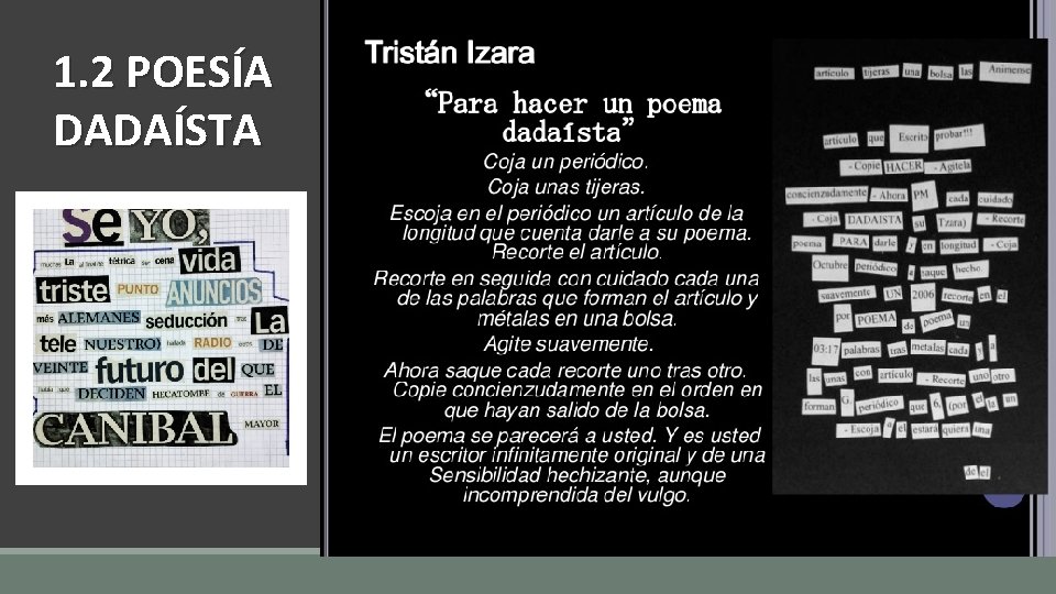 1. 2 POESÍA DADAÍSTA 1. 2 POESÍA DADAÍSTA