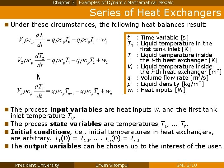 Chapter 2 Examples of Dynamic Mathematical Models Series of Heat Exchangers n Under these