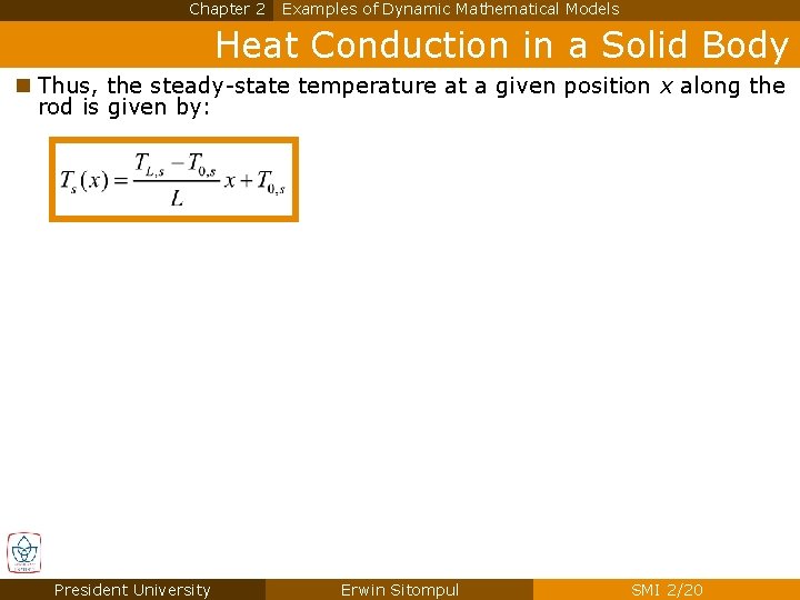 Chapter 2 Examples of Dynamic Mathematical Models Heat Conduction in a Solid Body n