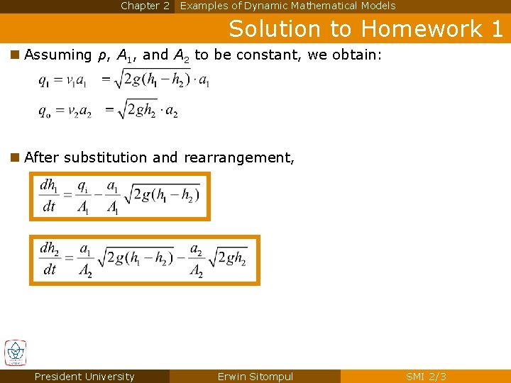 Chapter 2 Examples of Dynamic Mathematical Models Solution to Homework 1 n Assuming ρ,