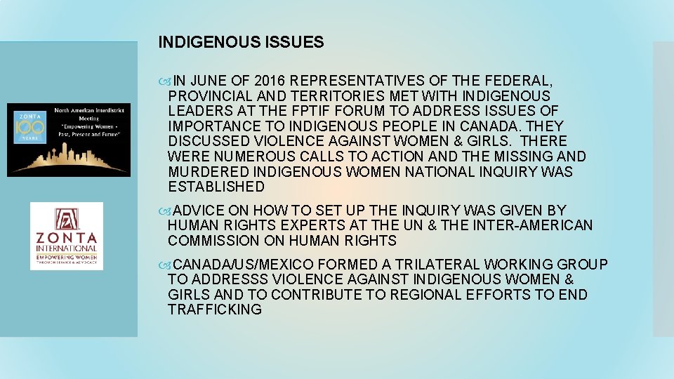 INDIGENOUS ISSUES IN JUNE OF 2016 REPRESENTATIVES OF THE FEDERAL, PROVINCIAL AND TERRITORIES MET