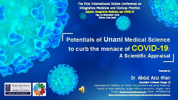 The First International Online Conference on Integrative Medicine and Clinical Practice Subject: Integrative Medicine