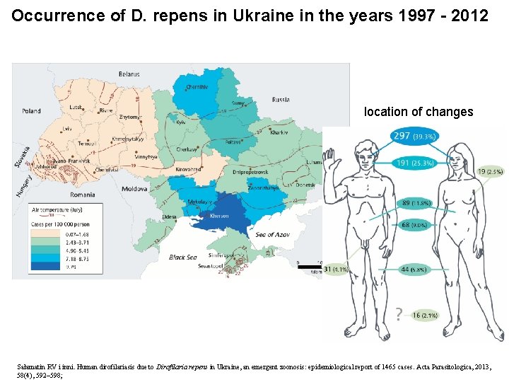 Occurrence of D. repens in Ukraine in the years 1997 - 2012 location of Occurrence of D. repens in Ukraine in the years 1997 - 2012 location of