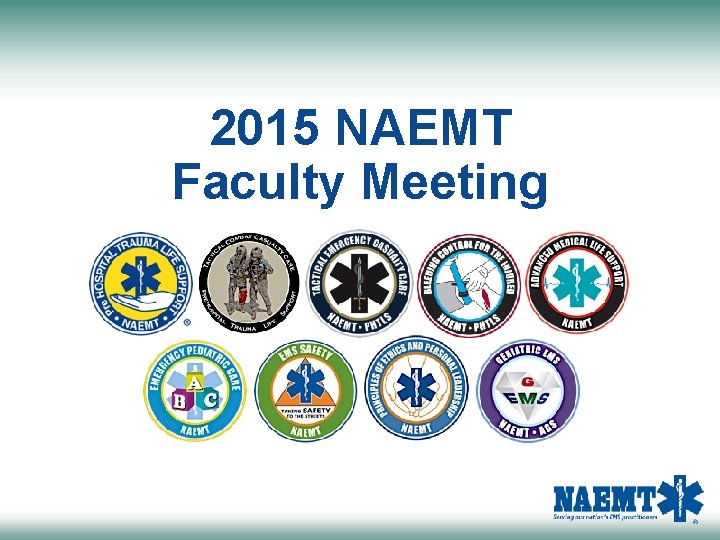 2015 NAEMT Faculty Meeting 