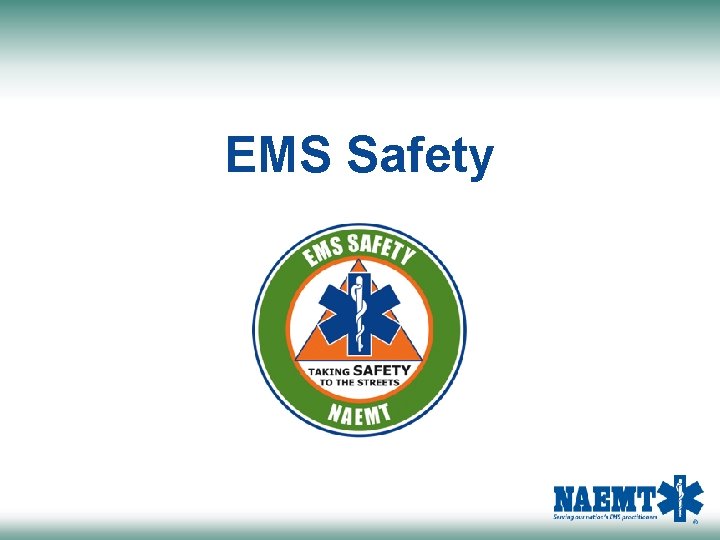 EMS Safety 