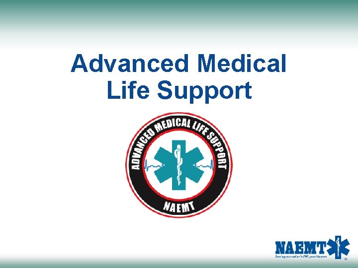 Advanced Medical Life Support 