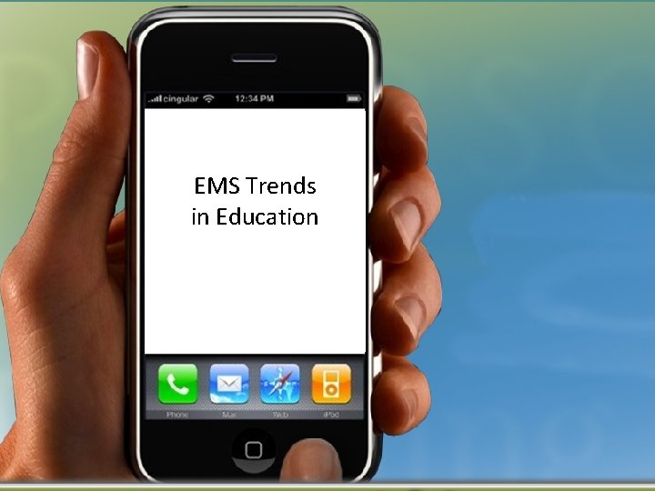  • ffffff EMS Trends in Education 