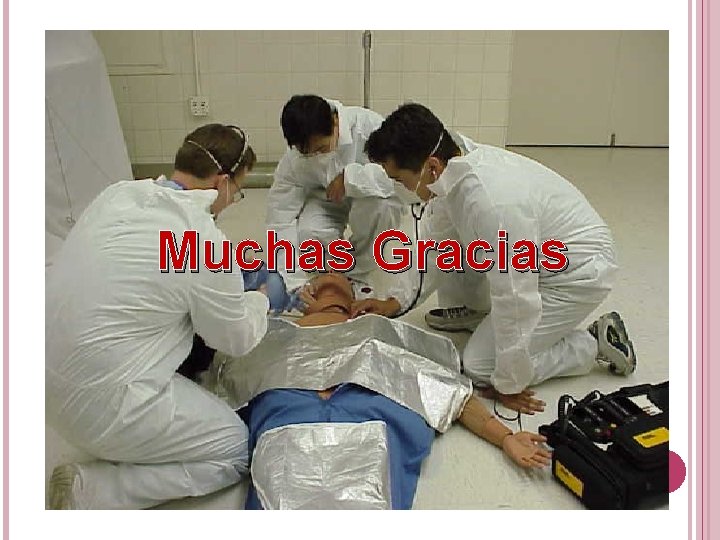 Muchas Gracias 