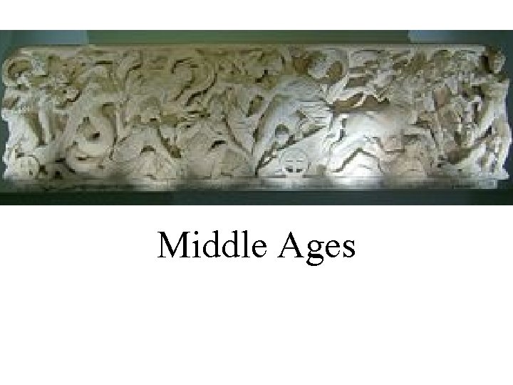 Middle Ages 