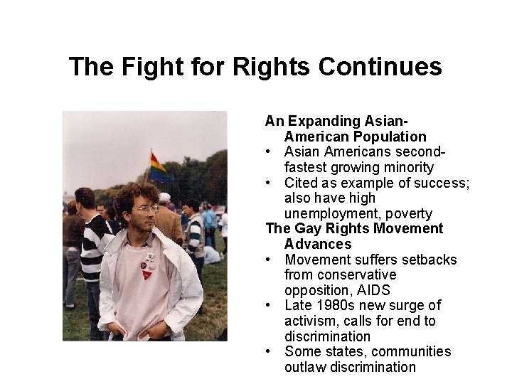 The Fight for Rights Continues An Expanding Asian. American Population • Asian Americans secondfastest