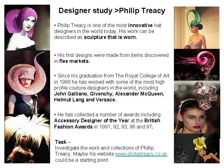 Designer study >Philip Treacy • Philip Treacy is one of the most innovative hat Designer study >Philip Treacy • Philip Treacy is one of the most innovative hat