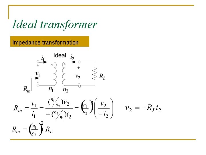 Ideal transformer Impedance transformation 