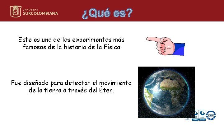 ¿Qué es? Este es uno de los experimentos más famosos de la historia de ¿Qué es? Este es uno de los experimentos más famosos de la historia de