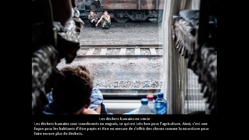 Les déchets humains en vente Les déchets humains sont transformés en engrais, ce qui Les déchets humains en vente Les déchets humains sont transformés en engrais, ce qui