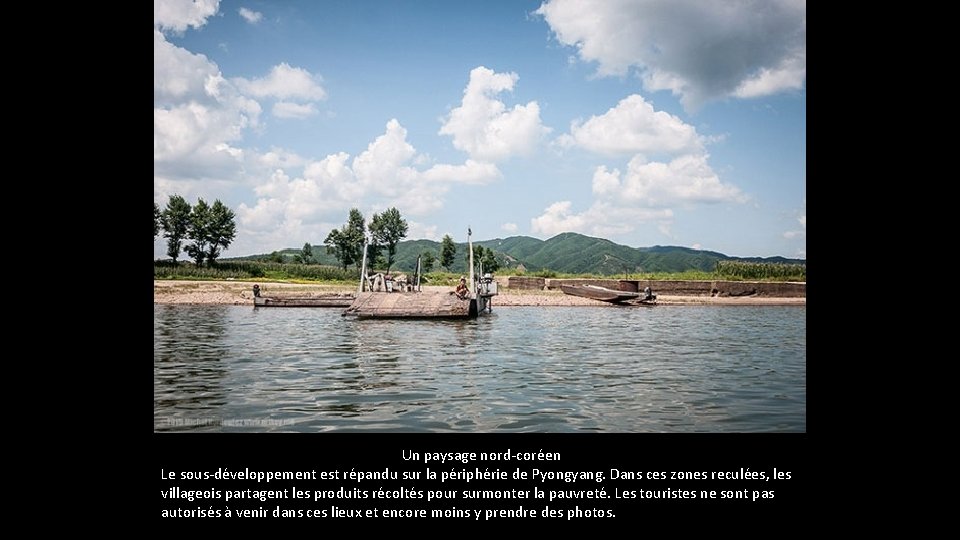 Un paysage nord-coréen Le sous-développement est répandu sur la périphérie de Pyongyang. Dans Un paysage nord-coréen Le sous-développement est répandu sur la périphérie de Pyongyang. Dans