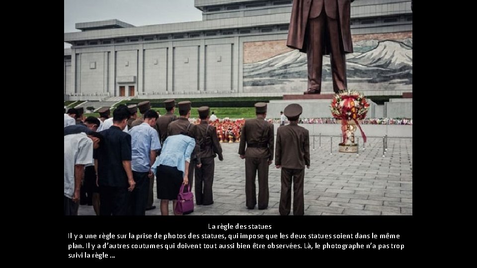 La règle des statues Il y a une règle sur la prise de La règle des statues Il y a une règle sur la prise de