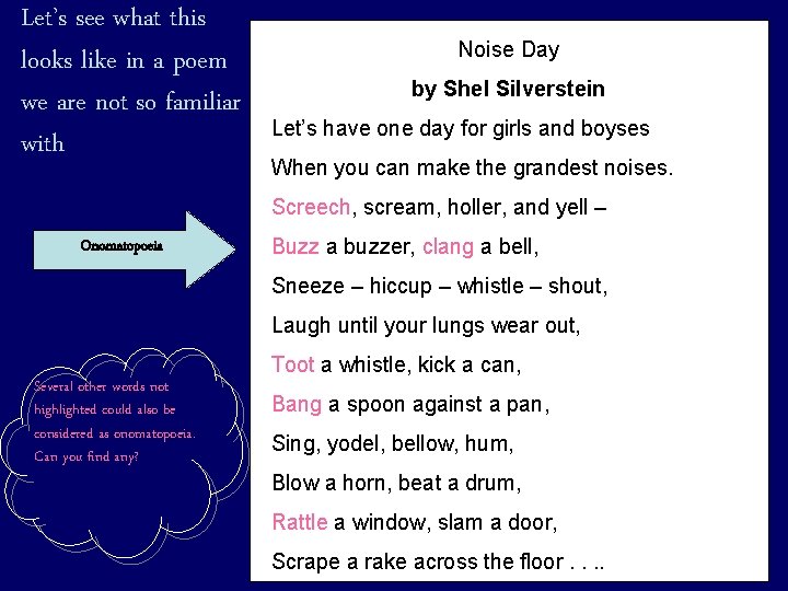 Let’s see what this looks like in a poem we are not so familiar Let’s see what this looks like in a poem we are not so familiar