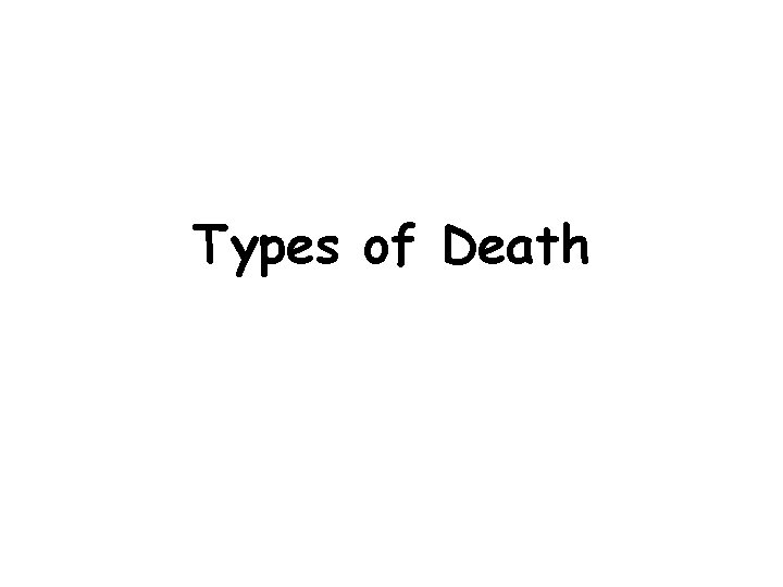 Types of Death 