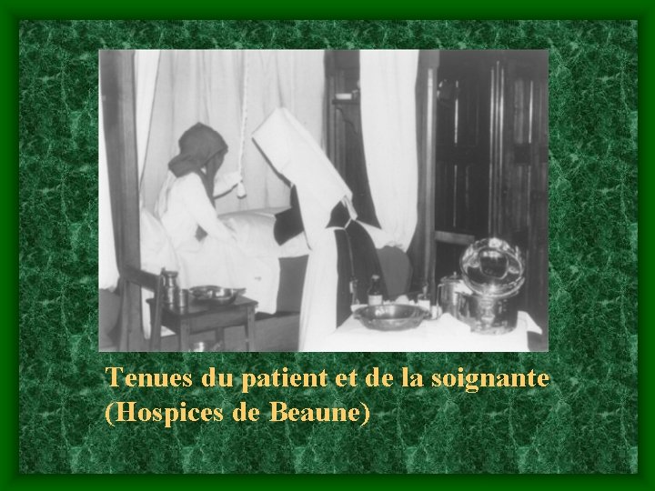 Tenues du patient et de la soignante (Hospices de Beaune) 