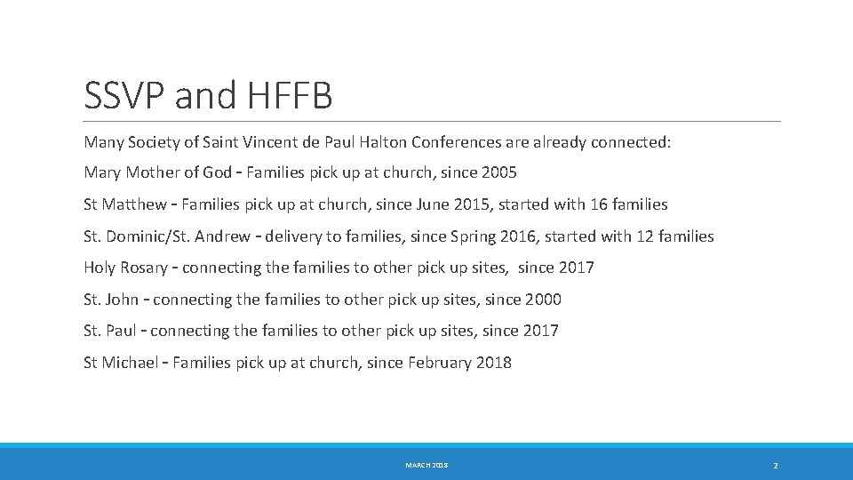 SSVP and HFFB Many Society of Saint Vincent de Paul Halton Conferences are already