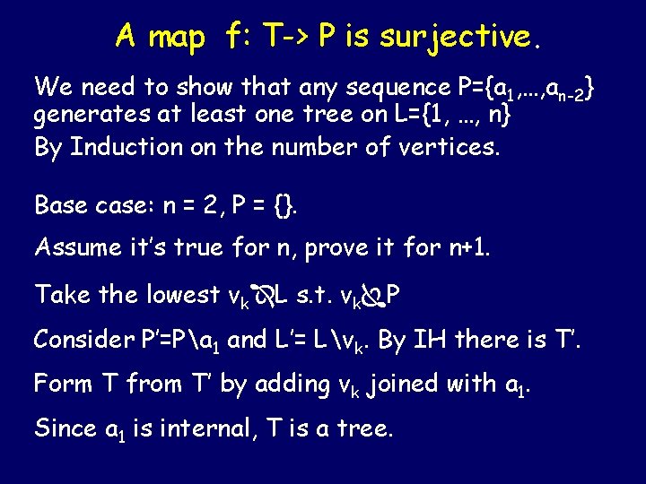 A map f: T-> P is surjective. We need to show that any sequence