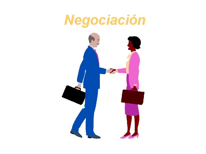 Negociacin Introduccin En la vida diaria tenemos ejemplos