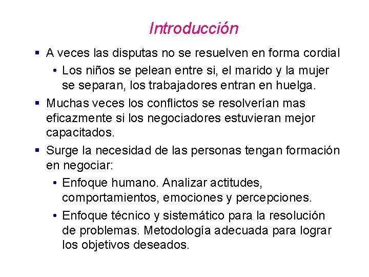 Introducción § A veces las disputas no se resuelven en forma cordial • Los Introducción § A veces las disputas no se resuelven en forma cordial • Los