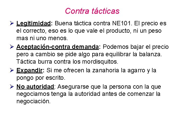 Contra tácticas Ø Legitimidad: Buena táctica contra NE 101. El precio es el correcto, Contra tácticas Ø Legitimidad: Buena táctica contra NE 101. El precio es el correcto,