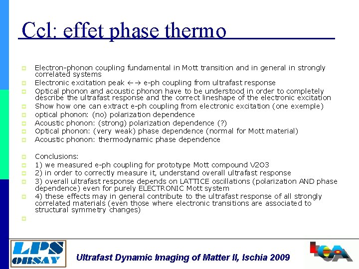 Ccl: effet phase thermo p p p p Electron-phonon coupling fundamental in Mott transition