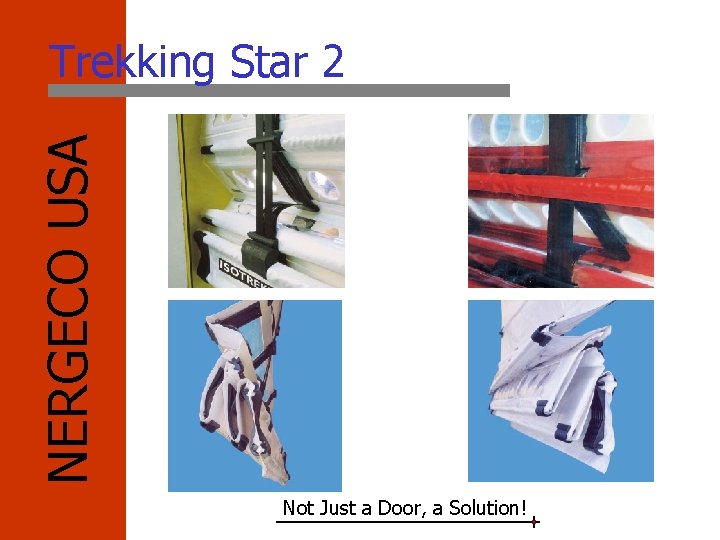 NERGECO USA Trekking Star 2 Not Just a Door, a Solution! 