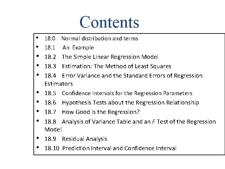 Contents • 18. 0 Normal distribution and terms • 18. 1 An Example •