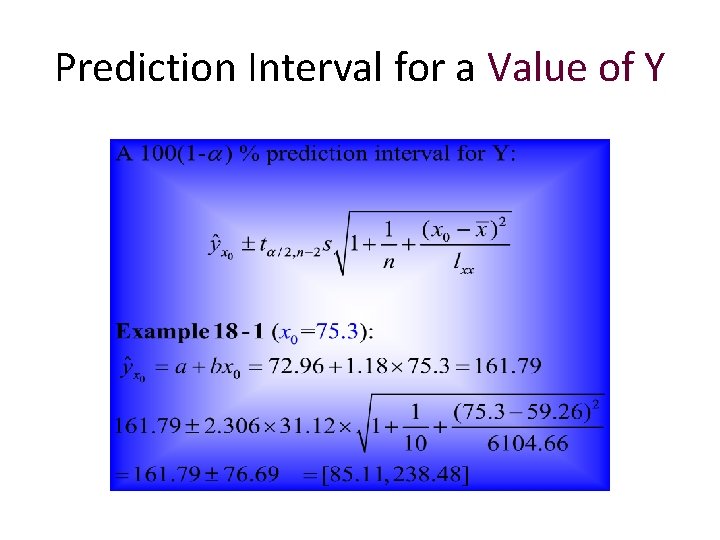 Prediction Interval for a Value of Y 