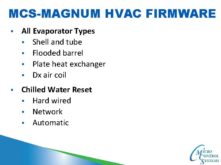 MCS-MAGNUM HVAC FIRMWARE § All Evaporator Types § Shell and tube § Flooded barrel