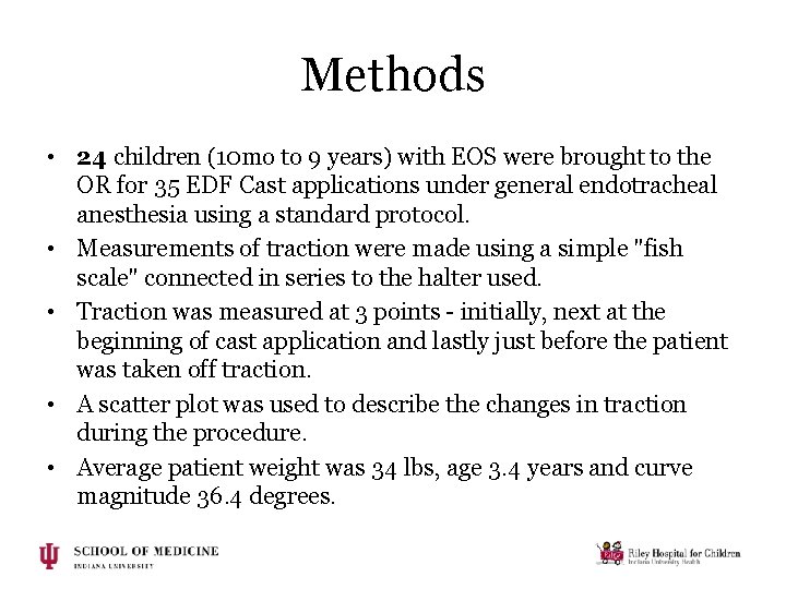 Methods • 24 children (10 mo to 9 years) with EOS were brought to Methods • 24 children (10 mo to 9 years) with EOS were brought to