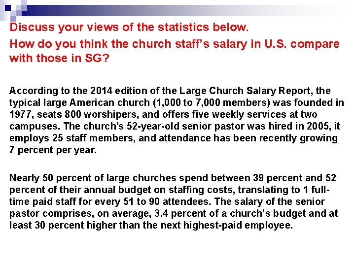 Discuss your views of the statistics below. How do you think the church staff’s