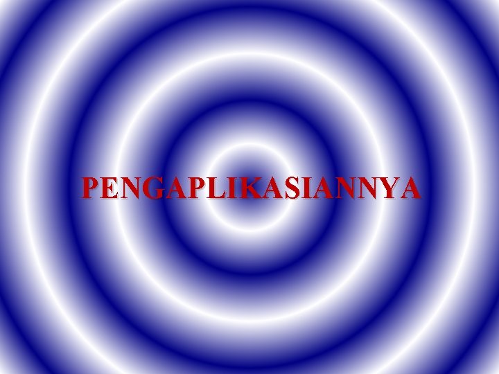 PENGAPLIKASIANNYA 